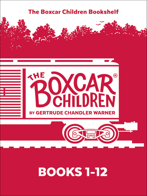Title details for The Boxcar Children Bookshelf by Gertrude Chandler Warner - Available